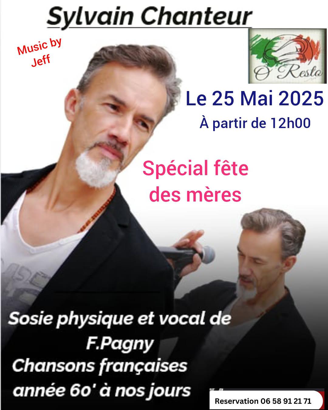 Dimanche 25 mai fête des mère sylvain chanteur sosie Florent Pagny