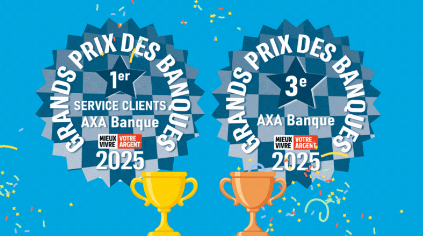 AXA Banque : Récompensée pour sa tarification et son accompagnement personnalisé